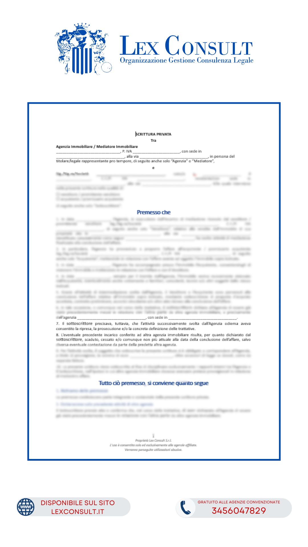 MODULO INTERVENTO DI ALTRA AGENZIA NELLA CONCLUSIONE DELLO STESSO AFFARE – ACCORDO PER EVITARE DI ESSERE COINVOLTI NELL’AZIONE GIUDIZIARIA INSTAURATA DALL’ALTRA AGENZIA PER OTTENERE LE PROVVIGIONI NEI CONFRONTI DEL VENDITORE O DELL’ACQUIRENTE.